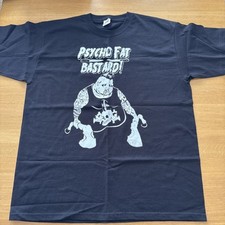Psycho Fat Bast*rd T-shirt XL