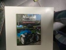 Morgan Three-Wheeler The Complete Story by Peter Miller First Edition