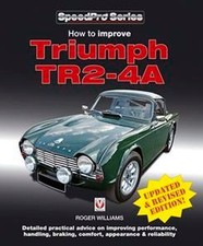 How To Improve Triumph Tr2 Tr3 Tr4 A Brakes Engine Body Hub Carb Axle Seat
