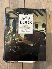 The Aga Book - Mary Berry. -