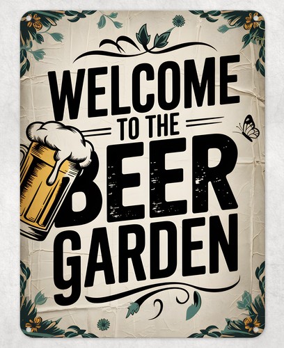 Welcome the beer garden - beer,