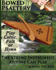 Bowed Psaltery: The String
