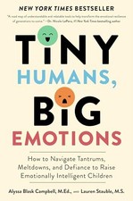 Tiny Humans, Big Emotions How