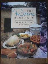 The Roux Brothers: French Country Cooking by Michel Roux Hardback Book The Cheap
