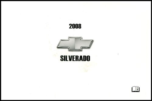 Silverado 2008 owners manual - silverado,
