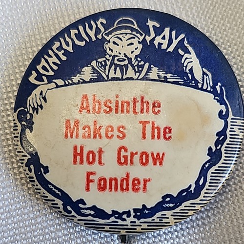 1930 confucius say - 1930's, absinthe