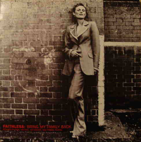 Faithless bring my family - faithless,