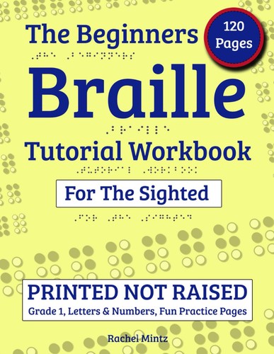 The beginners braille - braille, tutorial