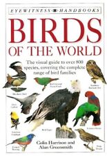 Birds of the World (Eyewitness Handbooks) By Colin   Harrison,Alan   Greensmith