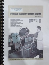 Schou Crankshaft Grinding Machine 2600/375 Instruction Manual Booklet.