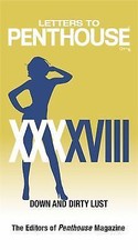 Letters to Penthouse XXXXVIII: Down and Dirty Lust (Penthouse Adventures, 48) b