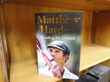 Standing My Ground by Matthew Hayden (2010)
