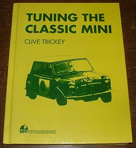 Tuning the classic mini - classic, (the