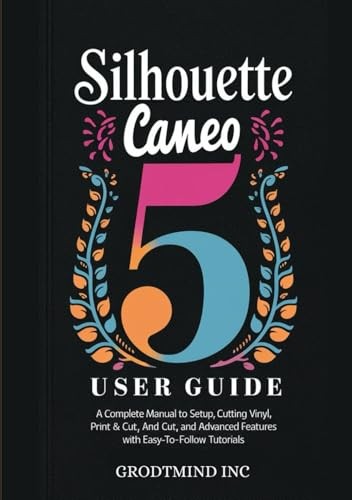 Silhouette cameo user guide - cameo, 5