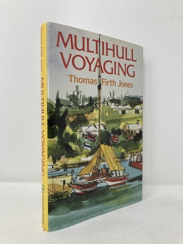 Multihull voyaging thomas - multihull,