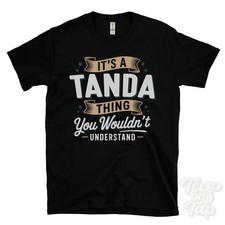 IT'S A TANDA THING YOU WOULDN'T UNDERSTAND T-SHIRT name surname family gift