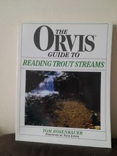 The Orvis Guide To Reading Trout Streams Fly Fishing Book Tom Rosenbauer PB 1998