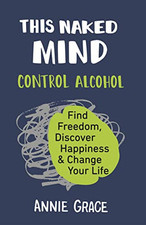 THIS NAKED MIND: The myth-busting cult hit for anyone who wan... by Grace, Annie