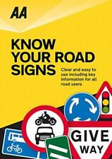 AA Know Your Road Signs - AA Publishing