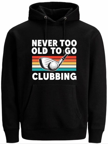 Never too old clubbing - never,