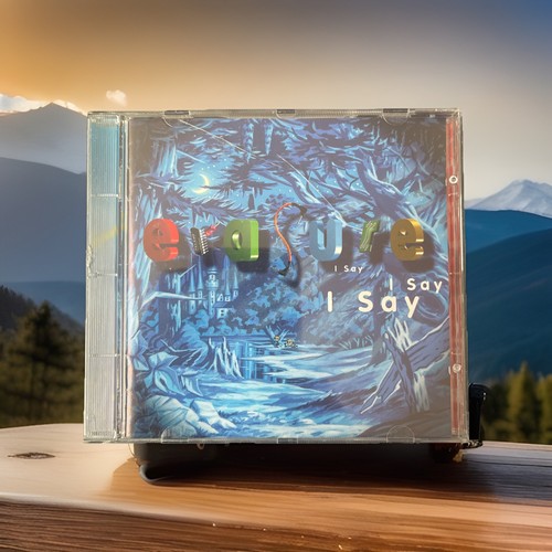 Erasure say - erasure:,
