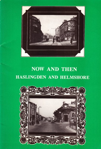 Haslingden and helmshore - and, now