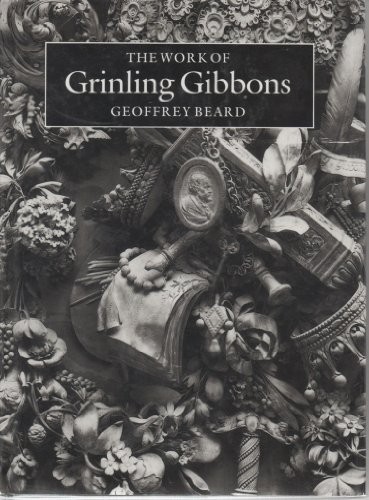 The work grinling gibbons - the, of