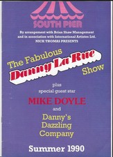 South Pier Blackpool 1990 "The Danny La Rue Show", Danny La Rue & Mike Doyle