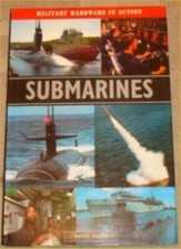 Submarines : Military Hardware