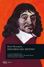 Discorso del metodo. Testo francese a fronte By Cartesio, Renat .9788817028806