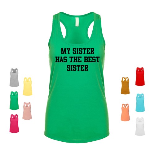 Sister has the best - sister,