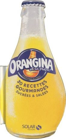 Orangina 30 recettes - orangina, :