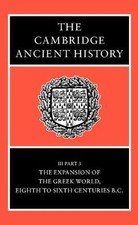 Expansion of the Greek World, Eighth to Sixth Centuries B.C., Part 3, Hardcov...