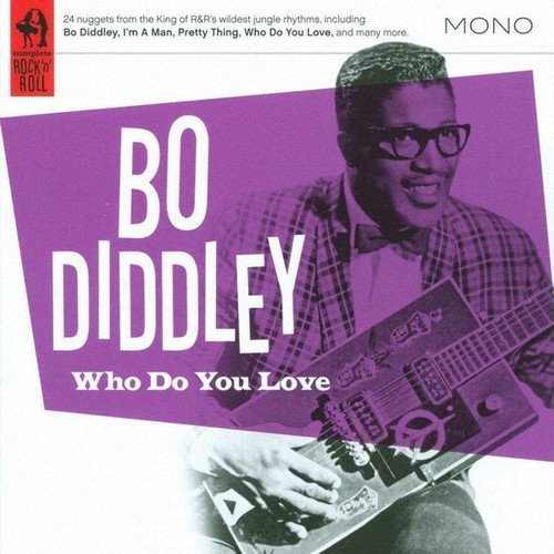 Diddley who do - who, you