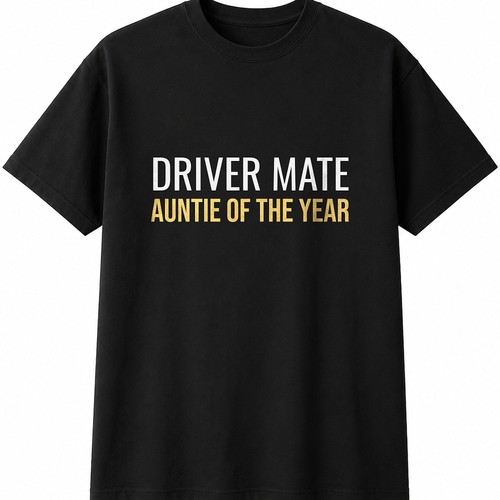 Driver mate auntie the year - auntie, of