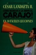 Como mandar gente al - gente,