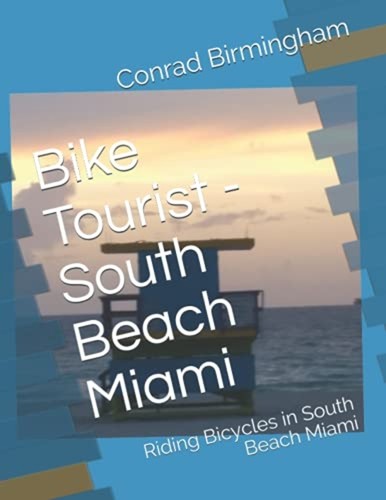 Bike tourist south beach - bike,