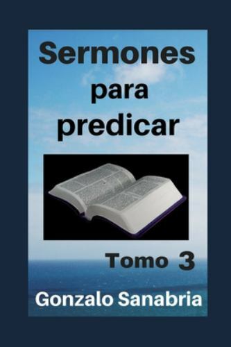 Sermones para predicar tomo - sermones, predicar.