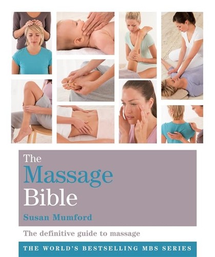 The massage bible - massage,
