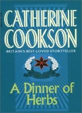 A Dinner of Herbs-Catherine Cookson, 9780552125512