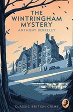 The Wintringham Mystery: Cicely Disappears-Anthony Berkeley,Tony Medawar