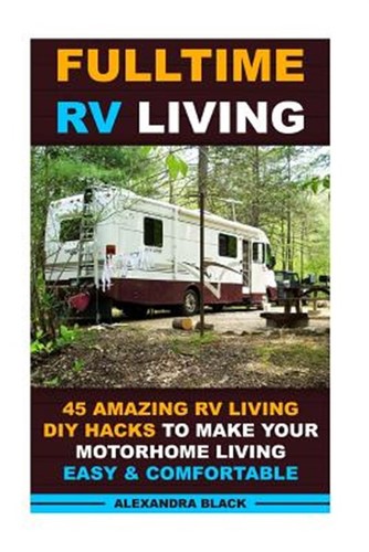 Fulltime living amazing - rv,