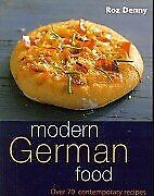 Modern German Food: Over 70 Contemporary Recipes-Roz Denny