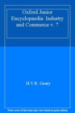 Oxford Junior Encyclopaedia: Industry and Commerce v. 7
