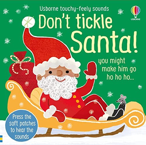 Don tickle santa - don't,