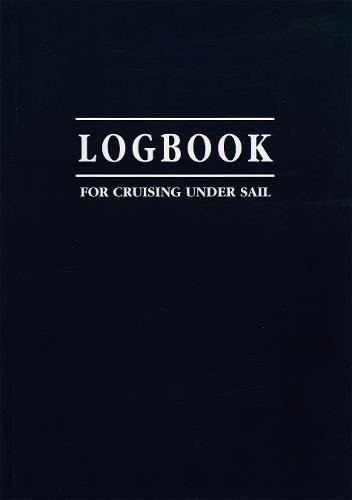 Logbook for cruising under - for,