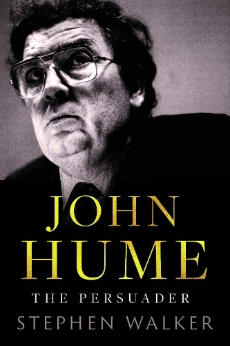John hume the persuader - john,