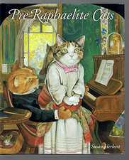 Pre-Raphaelite Cats by Susan Herbert Hardback Book The Cheap Fast Free Post