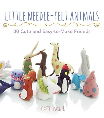 Little needle felt animals - little, needle-felt