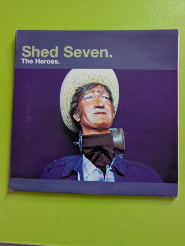 Shed seven the heroes - seven,